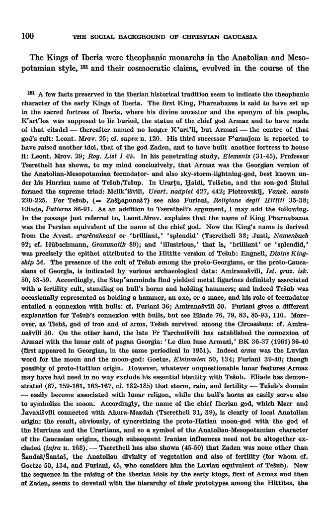 Studies in Christian Caucasian History, p. 100. The Social Background of Christian Caucasia