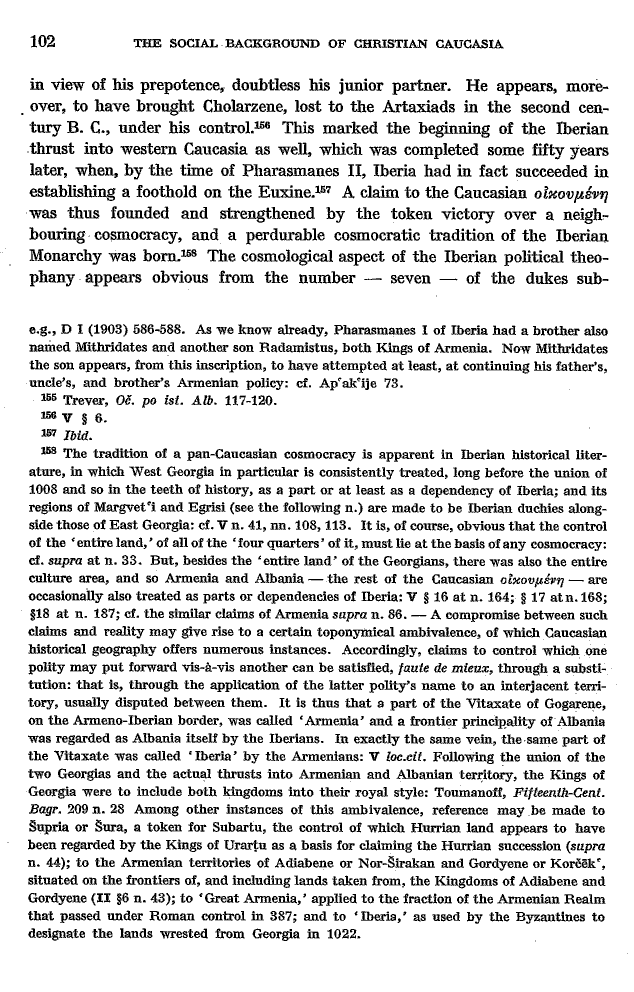 Studies in Christian Caucasian History, p. 102. The Social Background of Christian Caucasia