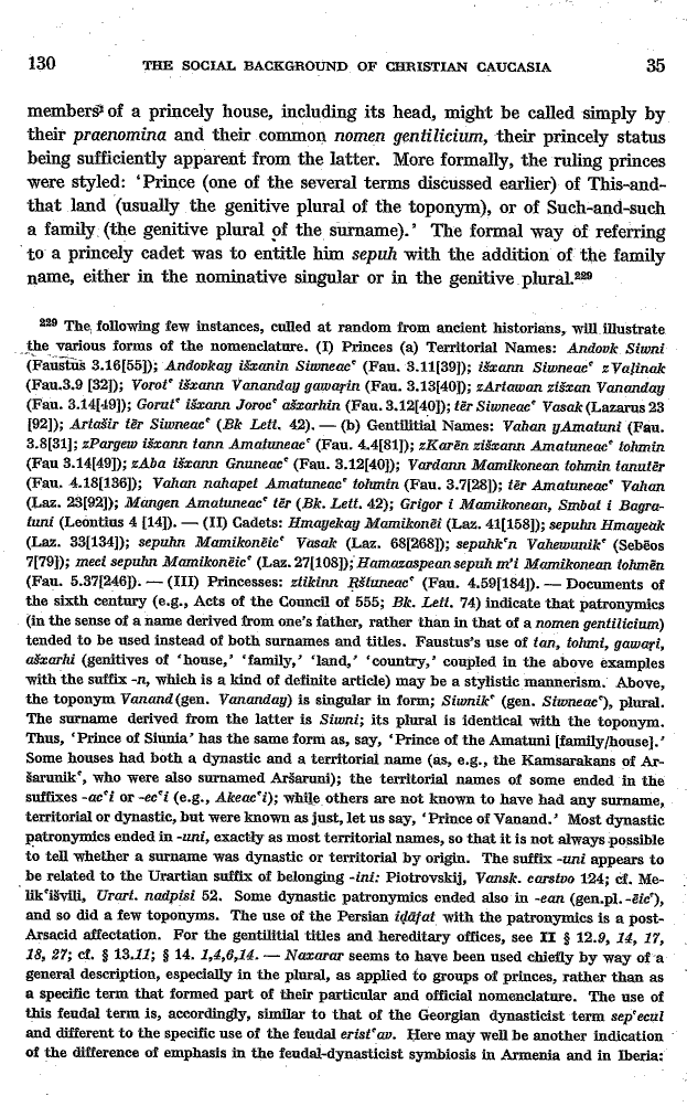 Studies in Christian Caucasian History, p. 130. The Social Background of Christian Caucasia