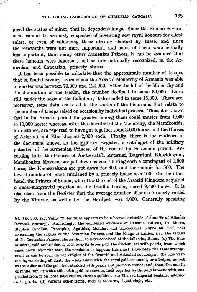 Studies in Christian Caucasian History, p. 135. The Social Background of Christian Caucasia