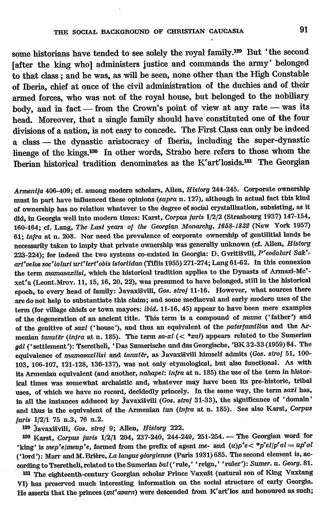 Studies in Christian Caucasian History, p. 91. The Social Background of Christian Caucasia