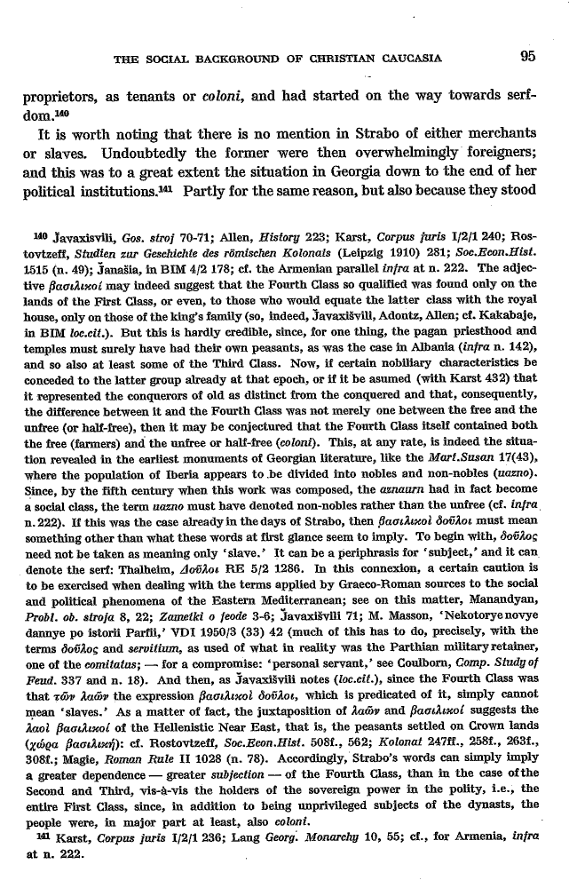 Studies in Christian Caucasian History, p. 95. The Social Background of Christian Caucasia
