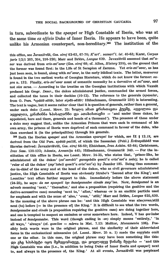 Studies in Christian Caucasian History, p. 97. The Social Background of Christian Caucasia