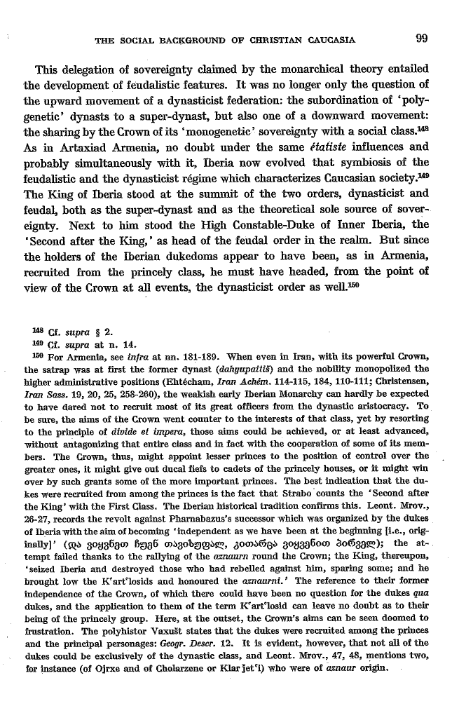 Studies in Christian Caucasian History, p. 99. The Social Background of Christian Caucasia